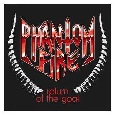 SP Phantom Fire: Return of the Goat