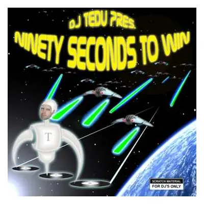 LP DJ Tedu: Ninety Seconds To Win