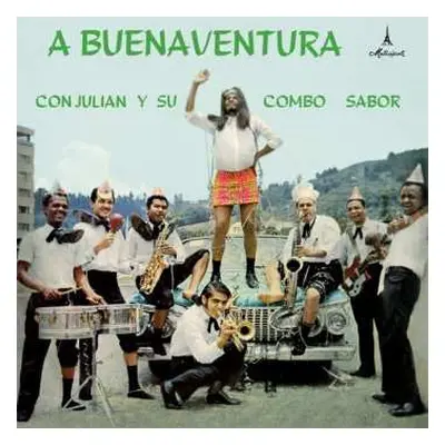 LP Julian Y Su Combo: A Buenaventura