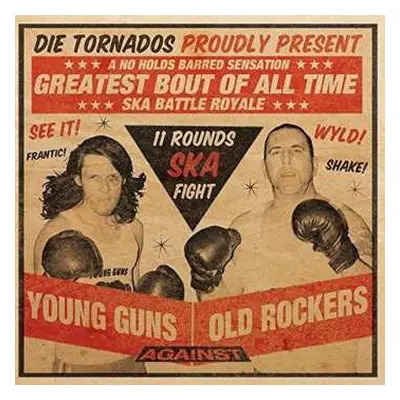 LP Die Tornados: Young Guns Against Old Rockers LTD