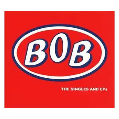 2CD BOB: The Singles And EPs