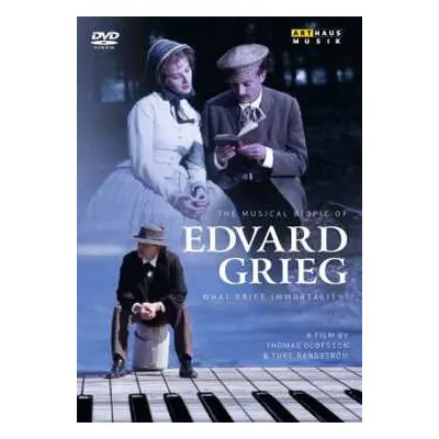 DVD Various: The Musical Biopic Of Edvard Grieg - What Price Immortality?