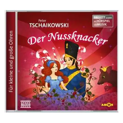 CD Various: Ballett Erzählt Als Hörspiel Mit Musik - Tschaikowsky: Der Nussknacker