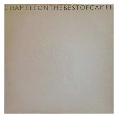 CD Camel: Chameleon The Best Of Camel LTD