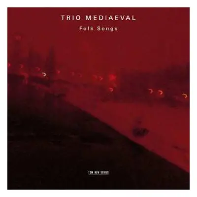 CD Trio Mediæval: Folk Songs