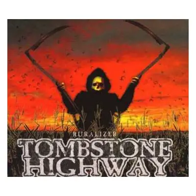 CD Tombstone Highway: Ruralizer