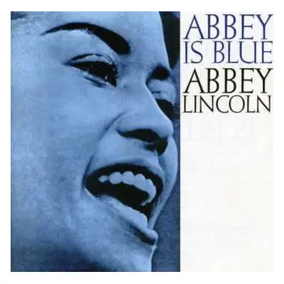 CD Abbey Lincoln: Abbey Is Blue + It's Magic