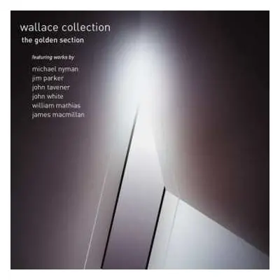 CD The Wallace Collection: The Golden Section