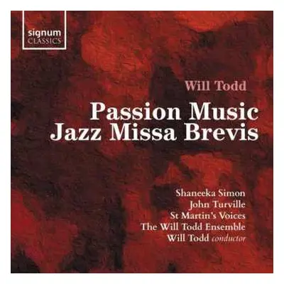 CD John Turville: Passion Music; Jazz Missa Brevis