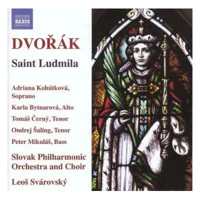 2CD Antonín Dvořák: Saint Ludmila