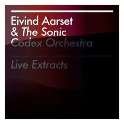 CD Eivind Aarset: Live Extracts