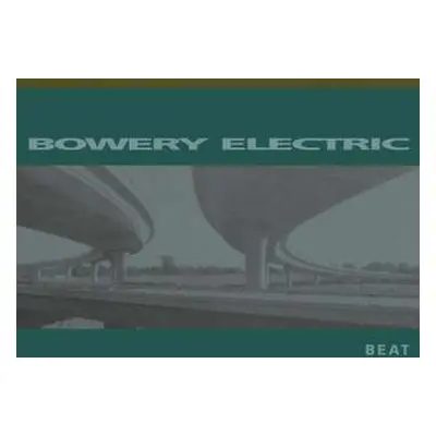 2LP Bowery Electric: Beat