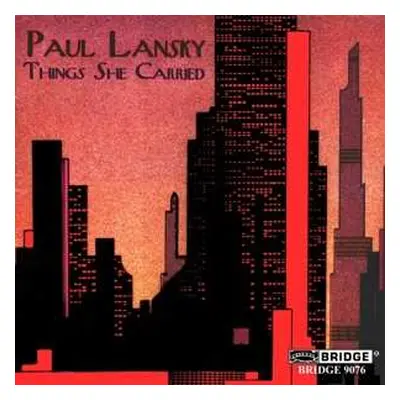 CD Paul Lansky: Things She Carried