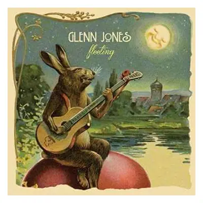 LP Glenn Jones: Fleeting