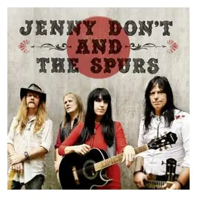 LP Jenny Don't And The Spurs: Jenny Don't And The Spurs