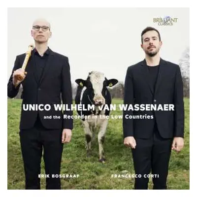 CD Erik Bosgraaf: Van Wassenaer And The Recorder In The Low Countries