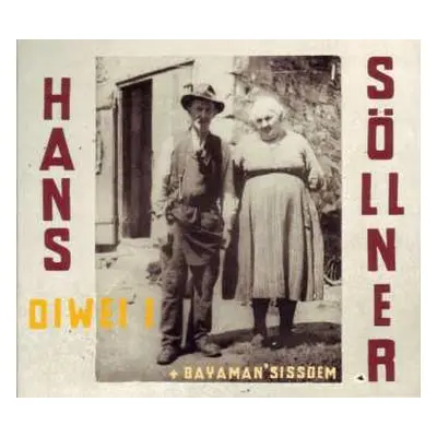 CD Hans Söllner: Oiwei I