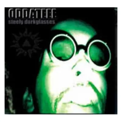 CD Oddateee: Steely Darkglasses