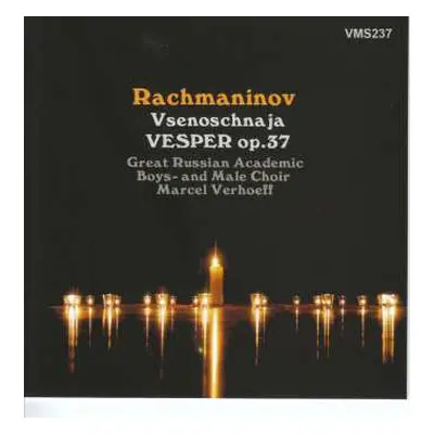 CD Sergej Rachmaninoff: Das Große Abend- Und Morgenlob Op.37