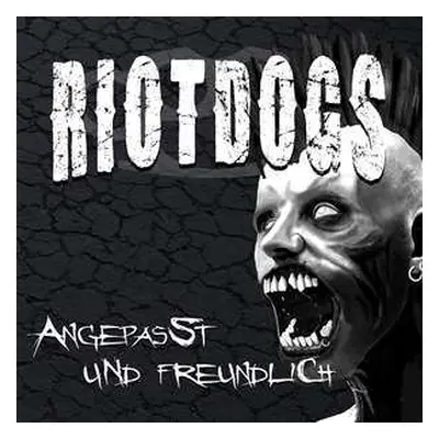 LP Riot Dogs: Angepasst Und Freundlich