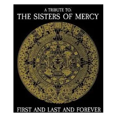 CD Various: A Tribute To The Sisters Of Mercy - First And Last And Forever