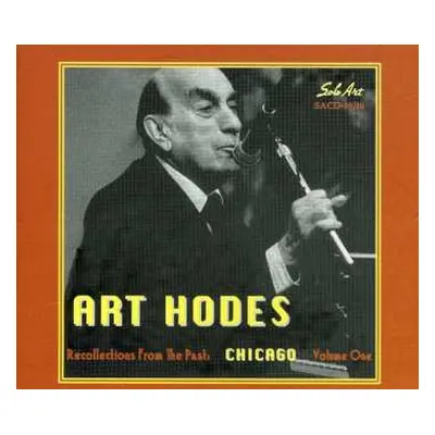 2CD Art Hodes: Recollections From The Past Volume One