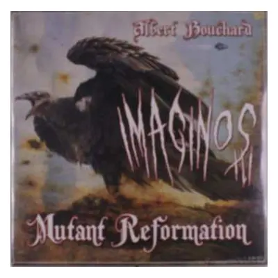 2LP Albert Bouchard: Imaginos III - Mutant Reformation