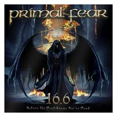 2LP Primal Fear: 16.6 Before The Devil Knows You're Dead LTD | CLR