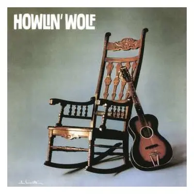 LP Howlin' Wolf: Howlin' Wolf