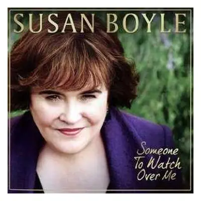 CD Susan Boyle: Someone To Watch Over Me