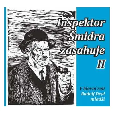 CD Deyl Mladší Rudolf A Další: Kučera, Honzík: Inspektor Šmidra zasa