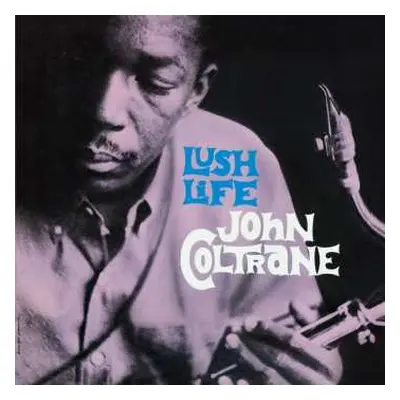 LP John Coltrane: Lush Life LTD | CLR