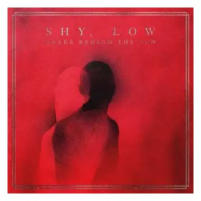 2LP Shy, Low: Snake Behind The Sun