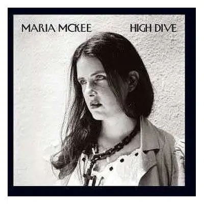 2LP Maria McKee: High Dive LTD