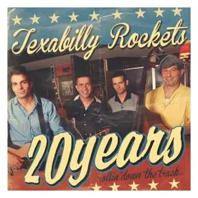 LP Texabilly Rockets: 20 Years Rollin' Down The Track