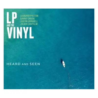 CD LP And The Vinyl: Heard And Seen