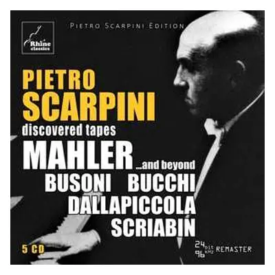 5CD Pietro Scarpini: Discovered Tapes / Mahler ... And Beyond