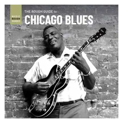 CD Various: The Rough Guide To Chicago Blues