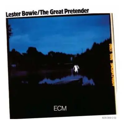 CD Lester Bowie: The Great Pretender