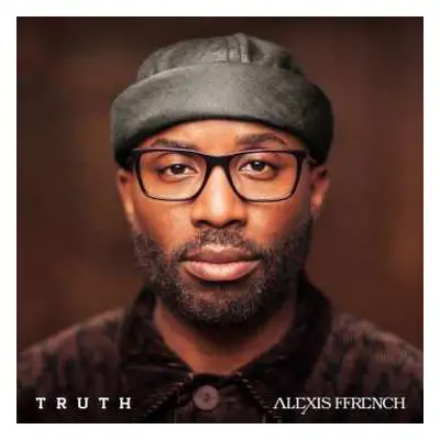 LP Alexis Ffrench: Truth