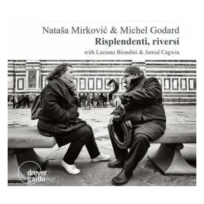 CD Michel Godard: Risplendenti, Riversi