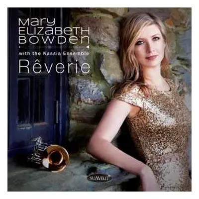 CD Mary Elizabeth Bowden: Rêverie