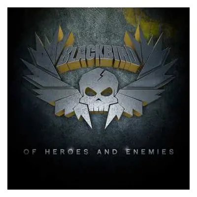 CD Blackbird: Of Heroes And Enemies