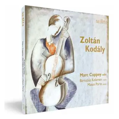 CD Zoltán Kodály: Sonate Für Cello Solo Op.8