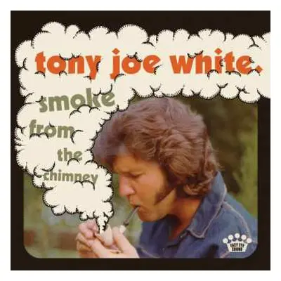 CD Tony Joe White: Smoke From The Chimney