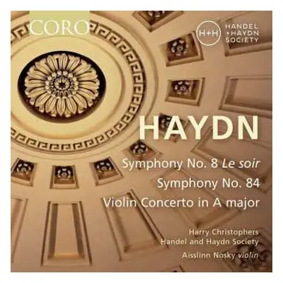 CD Joseph Haydn: Symphony No. 8 Le Soir : Symphony No. 84 : Violin Concerto In A Major