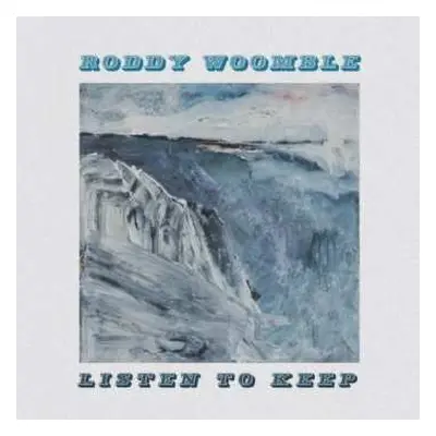 LP Roddy Woomble: Listen To Keep LTD