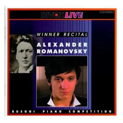 CD Alexander Romanovsky: Busoni Competition 2001