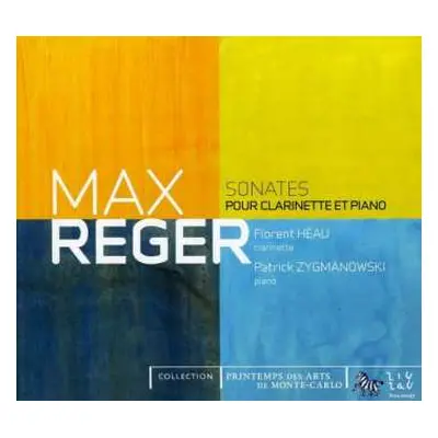 CD Max Reger: Sonaten Für Klarinette & Klavier Op.49 Nr.1 & 2