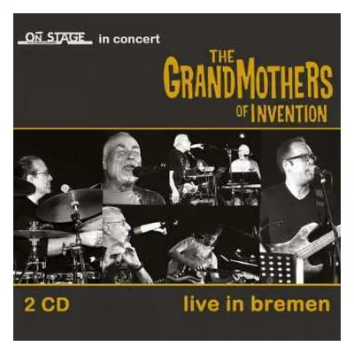 2CD The Grandmothers Of Invention: Live In Bremen